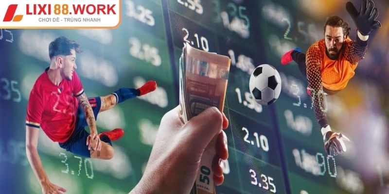 Kèo Hòa Ngoại Trừ LIXI88 Tối Ưu Lợi Nhuận Cho Cược Thủ 3 Phương pháp soi kèo hòa được hoàn tiền tối ưu