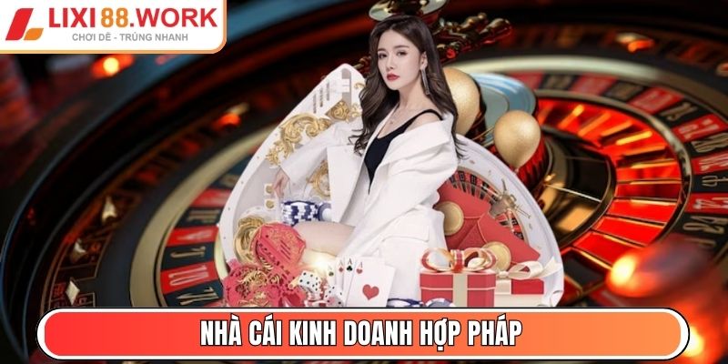 Lixi88 Works - Tải App Lixi88 - Link Vào Mới Nhất 01/2026 3 Nhà cái kinh doanh hợp pháp